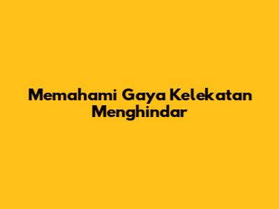 Memahami Gaya Kelekatan Menghindar